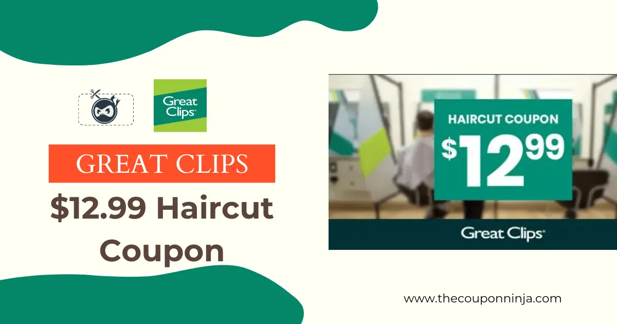 Great Clips $12.99 Coupon Printable