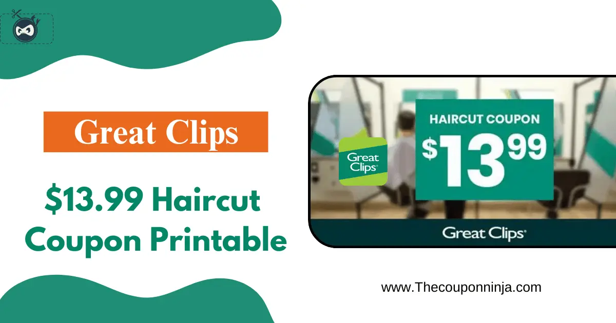 $13.99 Great Clips Coupon Printable