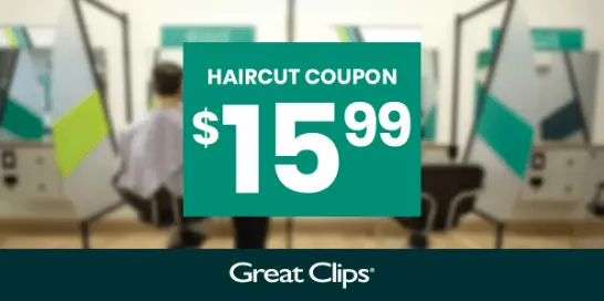 $15.99 Great Clips Coupon Printable